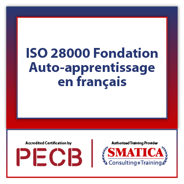 ISO 28000 Fondation Auto-apprentissage en français
