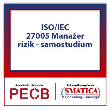 ISO/IEC 27005 Manažer rizik - samostudium