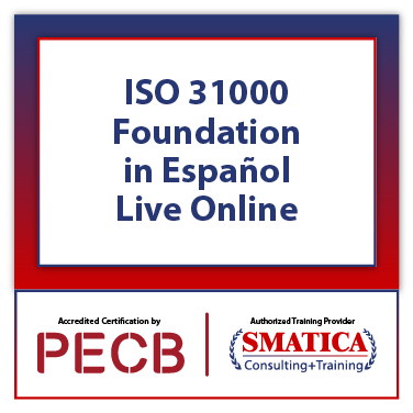 ISO 31000 Foundation in Español – Live Online - SMATICA-459