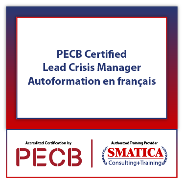 Certified Lead Crisis Manager - Autoformation en français